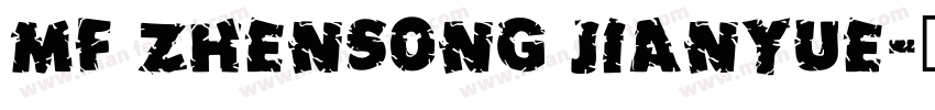 MF Zhensong jianyue字体转换